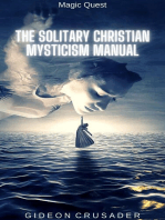 The Solitary Christian Mysticism Manual: Magic Quest, #5