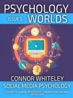 Psychology Worlds Issue 5: Social Media Psychology A Guide To Clinical Psychology, Cyberpsychology and Depression: Psychology Worlds, #5
