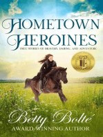 Hometown Heroines: True Stories of Bravery, Daring, and Adventure