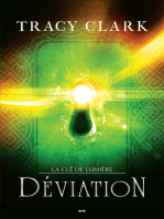 Déviation: La Clé de lumière - Tome 2
