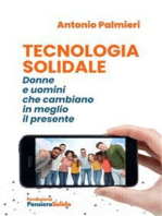 Tecnologia Solidale: Donne e uomini che cambiano in meglio il presente