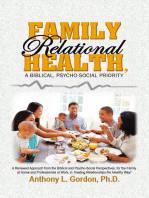 Family Relational Health, a Biblical, Psycho-social Priority