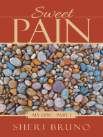 Sweet Pain: My Epic  -  Part I