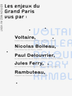 Les enjeux du Grand Paris vus par...: Voltaire, Boileau, Rambuteau, Ferry, Haussmann, Delouvrier...