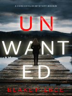 Unwanted (A Cora Shields Suspense Thriller—Book 2)