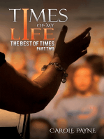 Times of My Life – Part Two: The Best of Times