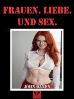 Frauen. Liebe. Und Sex.