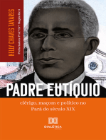 Padre Eutíquio: clérigo, maçom e político no Pará do século XIX