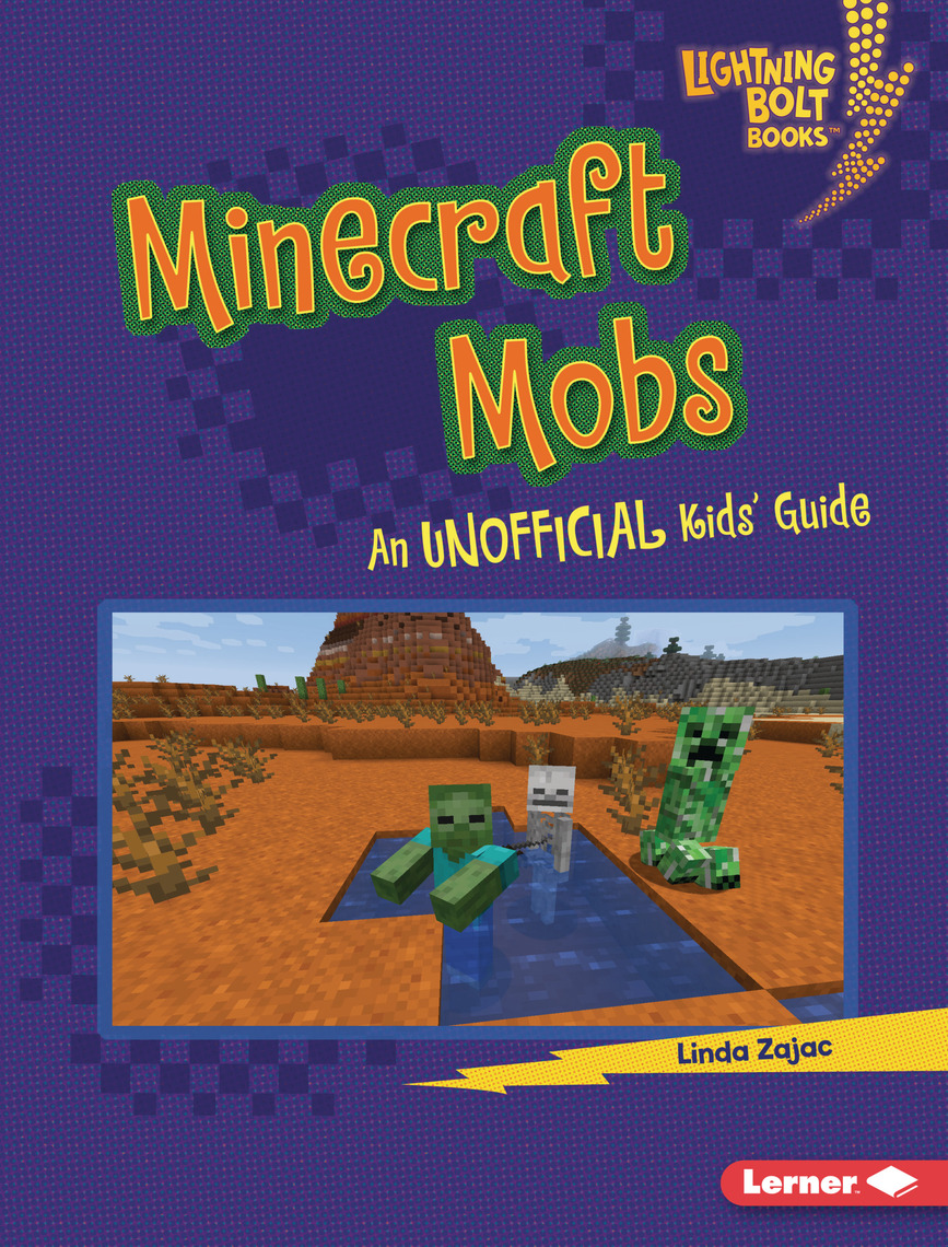 Minecraft Mobs by Linda Zajac - Ebook | Everand