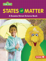 States of Matter: A Sesame Street ® Science Book