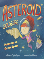 Asteroid Goldberg: Passover in Outer Space