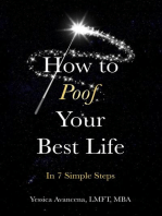 How to Poof Your Best Life