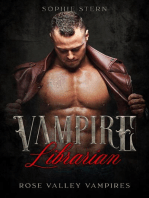 Vampire Librarian: Rose Valley Vampires, #2