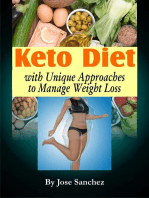 Keto Diet with Unique Approaches to Manage Weight Loss