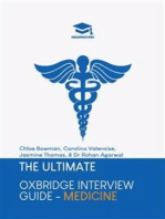 The Ultimate Oxford Interview Guide: Medicine: Practice through hundreds of mock interview questions used in real Oxbridge interviews, with brand new worked solutions to every question by Oxbridge admissions tutors.