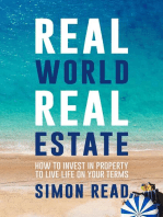 Real World Real Estate: How to invest in property to live life on your terms