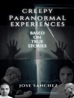 Creepy Paranormal Experiences
