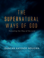 The Supernatural Ways of God: Revealing the Way of the Lord