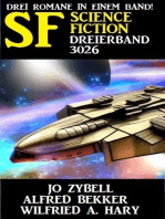 Science Fiction Dreierband 3026 - Drei Romane in einem Band