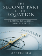 The Second Part of the Equation: A Return to Mission: Our First 15