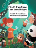 Tandi’s Brave Friends and Special Helpers: Real Life Stories of Kids and Their Dissociative Experiences
