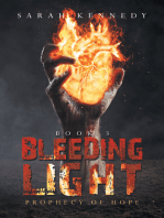 Bleeding Light: Prophecy of Hope