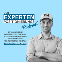 Der Experten-Positionierungs Podcast