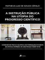 A instrução pública na utopia do progresso científico: O ensino de Física e Química na formação docente da Escola Normal de São Paulo (1880-1918)