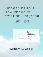 Pioneering in A New Phase of Aviation Progress, 1952 - 1958