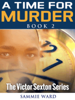 A Time For Murder (The Victor Sexton Series) Book 2