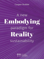 Embodying Reality: A new paradigm for sustainability