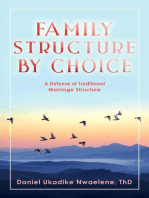 Family Structure by Choice