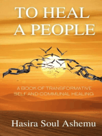 To Heal A People: A Book of Transformative Self and Communal Healing