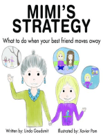 MIMI'S STRATEGY What to do when your best friend moves away