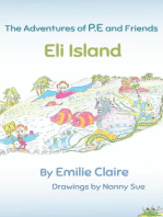 Eli Island: The Adventures of P.E and Friends, #2