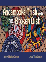 Andamooka Trish and the Broken Dish