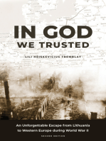 In God We Trusted: An Unforgettable Escape from Lithuania to Western Europe during World War II