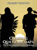 Chasing Quetzalcoatl to the American Dream