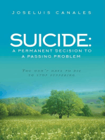 SUICIDE: You don't have to die to stop suffering