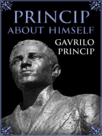 Princip About Himself