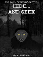 The Pawn Series Book Two: Hide... and seek