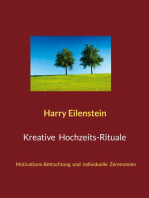 Kreative Hochzeits-Rituale: Motivations-Betrachtung und individuelle Zeremonien