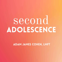 Second Adolescence