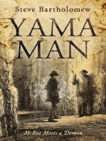 Yama Man McRae Meets a Demon