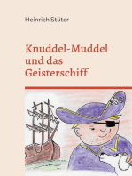 Knuddel-Muddel und das Geisterschiff: Abenteuer eines kleinen Piraten
