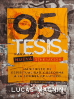 95 Tesis para la nueva generación: Manifiesto de espiritualidad y reforma a la sombra de Lutero