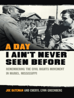 A Day I Ain't Never Seen Before: Remembering the Civil Rights Movement in Marks, Mississippi