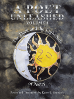 A Poet Unleashed: The Dark and the Light Side of Poetry