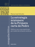 La estrategia misionera de la Primera carta de Pedro: Edificar una casa espiritual por medio de la buena conducta