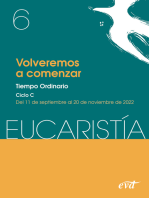 Volveremos a comenzar (Eucaristía nº 6/2022): Tiempo ordinario. Ciclo C / 11 septiembre al 20 noviembre